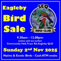 SEQ Bird Club Eagleby BIRD SALE Sunday 2nd November