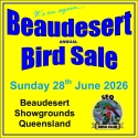BEAUDESERT BIRD SALE Sunday 28th June SEQ Bird Club Inc.